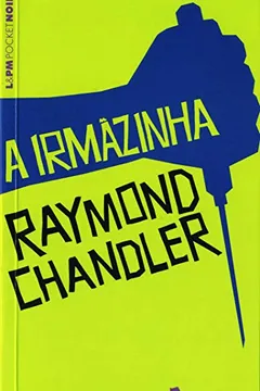 Livro A Irmãzinha - Coleção L&PM Pocket - Resumo, Resenha, PDF, etc.