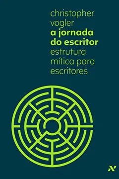 Livro A Jornada do Escritor - Resumo, Resenha, PDF, etc.