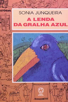 Livro A Lenda Da Gralha Azul - Resumo, Resenha, PDF, etc.