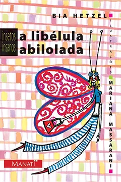 Livro A Libélula Abilolada - Resumo, Resenha, PDF, etc.