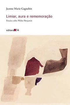 Capa do livro A Limiarura e Rememoração