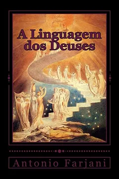Livro A Linguagem DOS Deuses: Iniciacao a Mitologia Holistica - Resumo, Resenha, PDF, etc.
