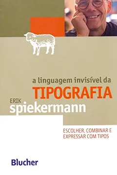 Livro A Linguagem Invisível da Tipografia - Resumo, Resenha, PDF, etc.