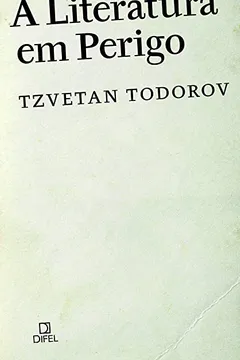 Livro A Literatura em Perigo - Resumo, Resenha, PDF, etc.