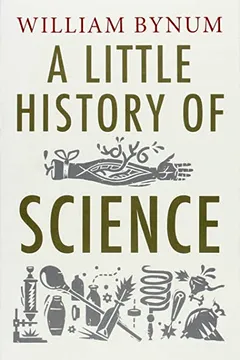 Livro A Little History of Science - Resumo, Resenha, PDF, etc.