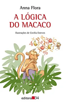 Livro A Lógica do Macaco - Resumo, Resenha, PDF, etc.