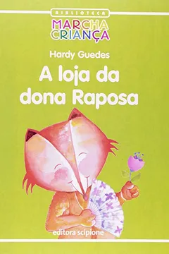Livro A Loja Da Dona Raposa - Resumo, Resenha, PDF, etc.