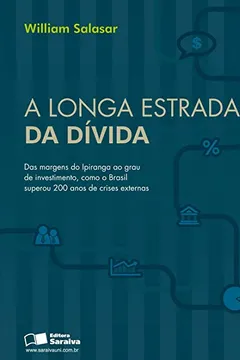 Livro A Longa Estrada da Dívida - Resumo, Resenha, PDF, etc.