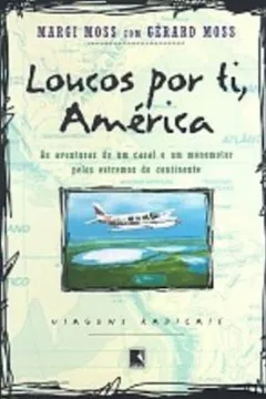 Livro A Loucos Por Timerica - Coleção Viagens Radicais - Resumo, Resenha, PDF, etc.