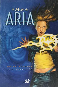 Livro A Magia de Aria - Série Aria - Resumo, Resenha, PDF, etc.