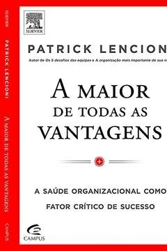 Livro A Maior de Todas as Vantagens - Resumo, Resenha, PDF, etc.