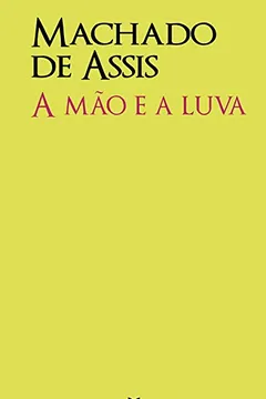 Livro A Mão e a Luva - Volume 224 - Resumo, Resenha, PDF, etc.