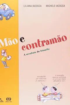 Livro A Mão e Contramão. Aventura do Trânsito - Resumo, Resenha, PDF, etc.
