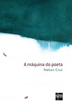 Livro A Maquina do Poeta - Resumo, Resenha, PDF, etc.
