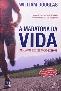 Livro A Maratona Da Vida - Resumo, Resenha, PDF, etc.