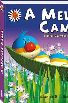 Livro A Melhor Cama. Insetos Ocupados Pop-up - Resumo, Resenha, PDF, etc.