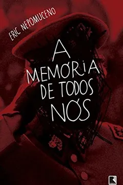 Capa do livro A Memória de Todos Nós