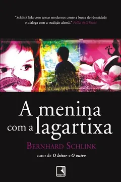 Livro A Menina com a Lagartixa - Resumo, Resenha, PDF, etc.