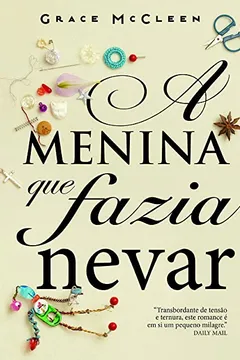 Livro A Menina Que Fazia Nevar - Resumo, Resenha, PDF, etc.