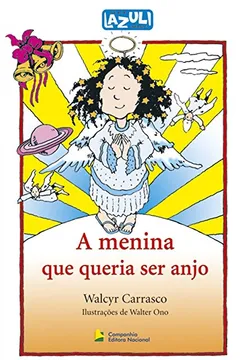 Livro A Menina que Queria Ser Anjo - Resumo, Resenha, PDF, etc.