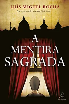 Livro A Mentira Sagrada - Resumo, Resenha, PDF, etc.
