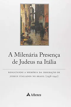 Livro A Milenária Presença de Judeus na Itália - Resumo, Resenha, PDF, etc.