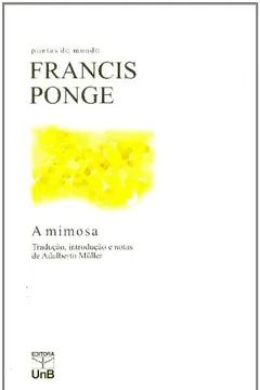 Livro A Mimosa - Coleção Poetas do Mundo - Resumo, Resenha, PDF, etc.