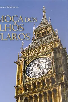 Livro A Moça dos Olhos Claros - Resumo, Resenha, PDF, etc.