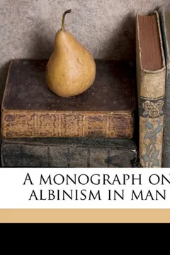 Livro A Monograph on Albinism in Man Volume 2: 1 - Resumo, Resenha, PDF, etc.