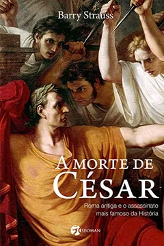 Livro A Morte de César - Resumo, Resenha, PDF, etc.