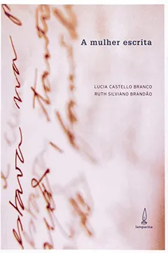 Livro A Mulher Escrita - Resumo, Resenha, PDF, etc.