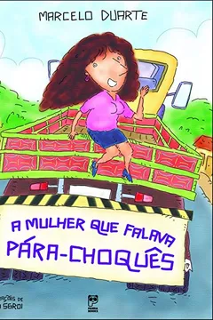 Livro A Mulher que Falava Para-choques - Resumo, Resenha, PDF, etc.