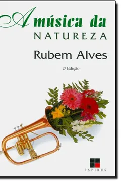 Livro A Música da Natureza - Coleção Catálogo Geral - Resumo, Resenha, PDF, etc.