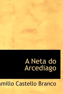 Livro A Neta Do Arcediago - Resumo, Resenha, PDF, etc.
