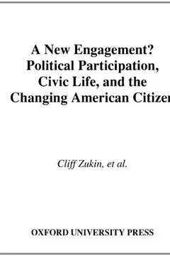 Livro A New Engagement?: Political Participation, Civic Life, and the Changing American Citizen - Resumo, Resenha, PDF, etc.