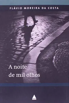 Livro A Noite De Mil Olhos - Resumo, Resenha, PDF, etc.