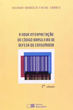 Livro A Nova Interpretação do Código Brasileiro de Defesa do Consumidor - Resumo, Resenha, PDF, etc.