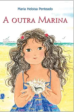 Livro A Outra Marina - Resumo, Resenha, PDF, etc.