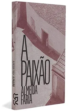 Livro A Paixão - Resumo, Resenha, PDF, etc.