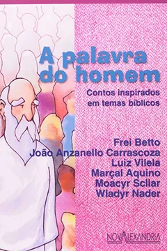 Livro A Palavra Do Homem - Resumo, Resenha, PDF, etc.