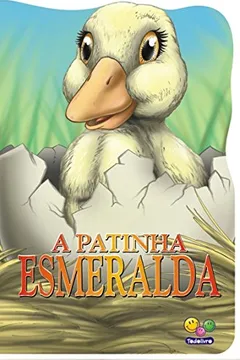 Livro A Patinha Esmeralda. Animais Recortados - Resumo, Resenha, PDF, etc.