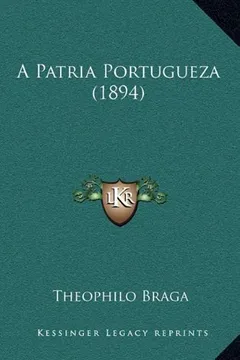 Livro A Patria Portugueza (1894) a Patria Portugueza (1894) - Resumo, Resenha, PDF, etc.