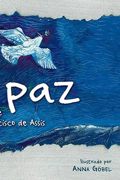 Livro A Paz, Oração de São Francisco de Assis - Resumo, Resenha, PDF, etc.