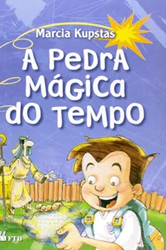 Livro A Pedra Magica do Tempo - Resumo, Resenha, PDF, etc.