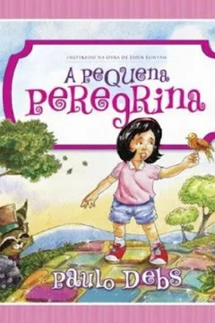 Livro A Pequena Peregrina - Resumo, Resenha, PDF, etc.