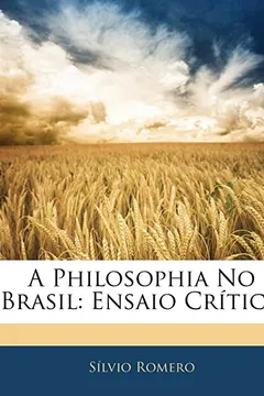 Livro A Philosophia No Brasil: Ensaio Critico - Resumo, Resenha, PDF, etc.