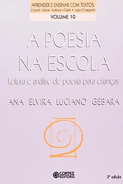 Livro A Poesia Na Escola - Coleção Aprender E Ensinar Com Textos - Resumo, Resenha, PDF, etc.