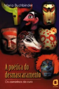 Livro A Poética do Desmascaramento - Resumo, Resenha, PDF, etc.