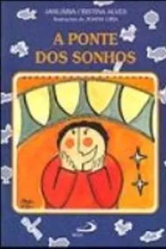 Livro A Ponte Dos Sonhos - Resumo, Resenha, PDF, etc.