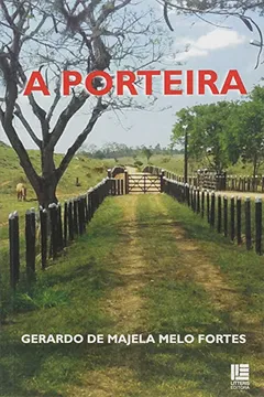 Livro A Porteira - Resumo, Resenha, PDF, etc.